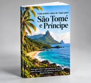 Guia Prático - As Primeiras 24 Horas em São Tomé e Príncipe